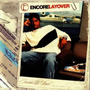 收聽Encore的Layover歌詞歌曲