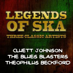 อัลบัม Legends of Ska - Three Classic Artists ศิลปิน Theophilus Beckford