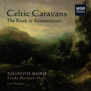 อัลบัม Celtic Caravans - The Road To Romanticisim ศิลปิน Julianne Baird