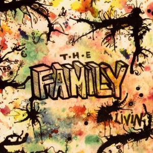 The Family的專輯Livin'