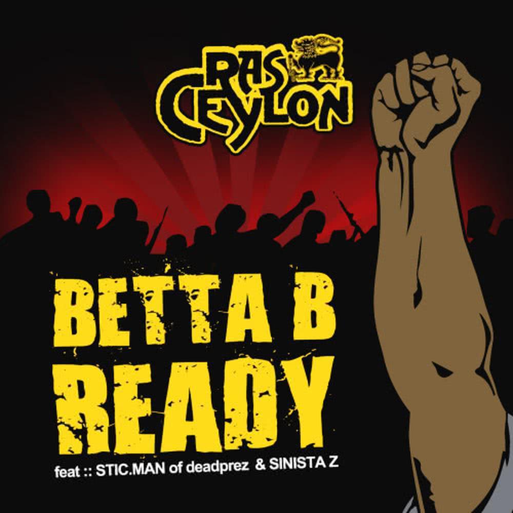 Better B Ready (feat. Sticman & Sinistra Z)