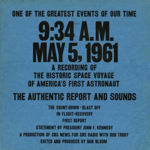 อัลบัม May 5, 1961 - A Recording Of The Historic Space Voyage of America's First Astronaut ศิลปิน Various