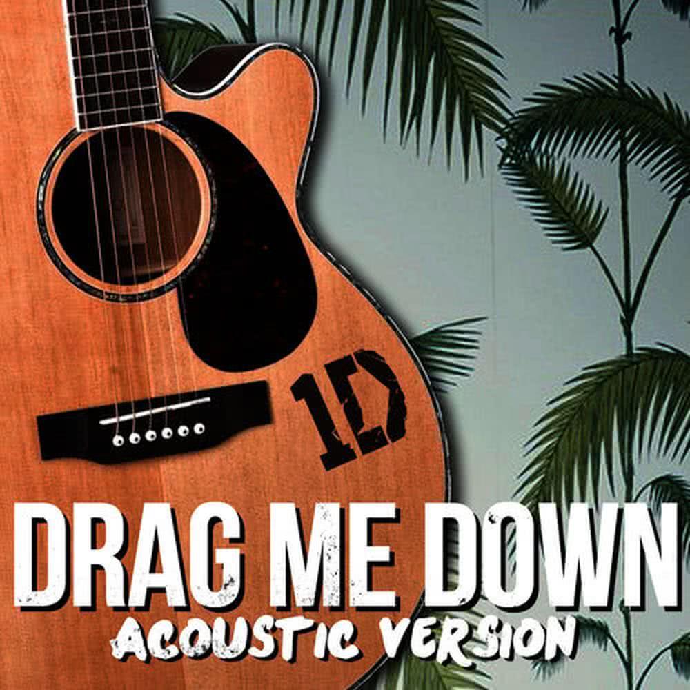 Drag Me Down (Acoustic Version)