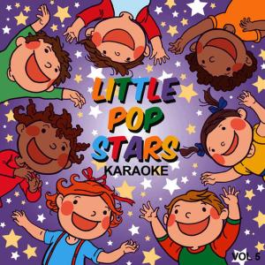 The Funsong Band的專輯Little Pop Stars Karaoke, Vol. 5