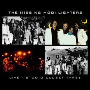 The Moonlighters的專輯The Missing Moonlighters, Live / Studio Closet Tapes