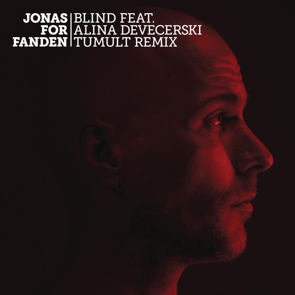 Blind (Tumult Remix)
