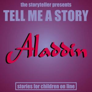 收聽The Storyteller的Aladdin歌詞歌曲