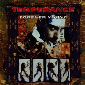 收聽Temperance的Forever Young (7" Mix)歌詞歌曲