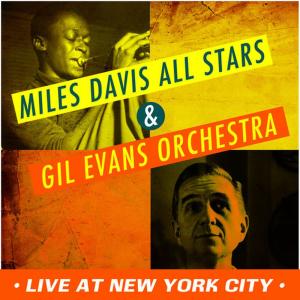 อัลบัม Live at New York City ศิลปิน Miles Davis All Stars