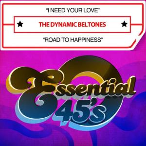 收聽The Dynamic Beltones的I Need Your Love歌詞歌曲