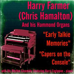 收聽Chris Hamalton And His Hammond Organs的Tunes of the Times Medley: Here in My Heart / Somewhere Along the Way / Half as Much歌詞歌曲