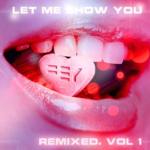 收聽Fey的Let Me Show You (Vanguard Glow in the Dark Remix)歌詞歌曲