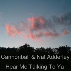 收聽Cannonball Adderley的We'll Be Together Again [Original]歌詞歌曲