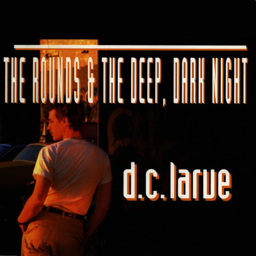The Rounds & The Deep, Dark Night(Dark Round Mix)
