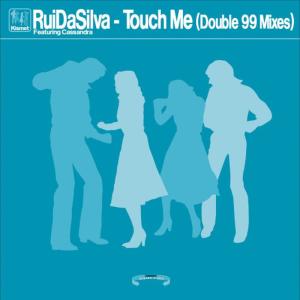 ดาวน์โหลดและฟังเพลง Touch Me (Double 99 club mix) พร้อมเนื้อเพลงจาก Rui Da Silva