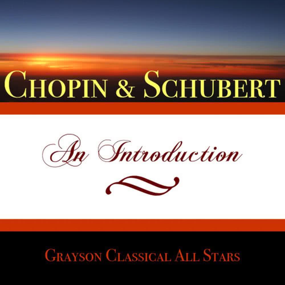 Chopin & Schubert An Introduction