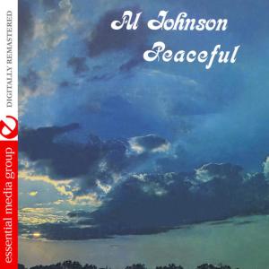 ดาวน์โหลดและฟังเพลง Peaceful พร้อมเนื้อเพลงจาก Al Johnson