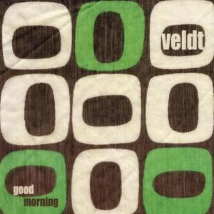 收聽Veldt的Good Morning歌詞歌曲