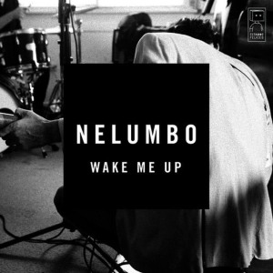 ดาวน์โหลดและฟังเพลง Wake Me Up พร้อมเนื้อเพลงจาก Nelumbo