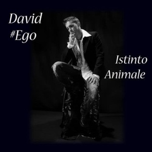 收聽David #Ego的Istinto animale歌詞歌曲