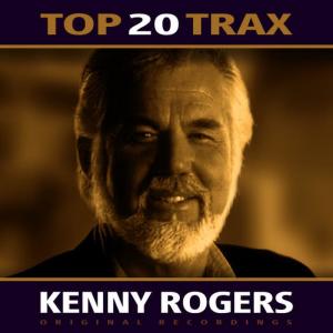 Kenny Rogers的專輯Top 20 Trax