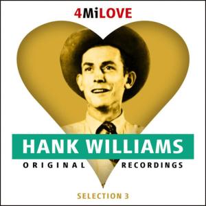 收聽Hank Williams的I Can't Help It - If I'm Still In Love With You歌詞歌曲