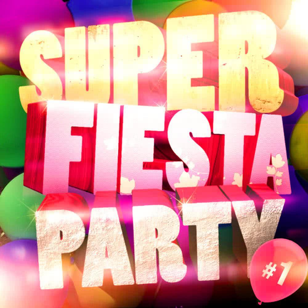 Super Fiesta Party Vol. 1