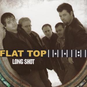 อัลบัม Long Shot ศิลปิน Flat Top