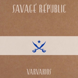 收聽Savage Republic的Sparta歌詞歌曲