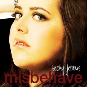 Becky Jerams的專輯Misbehave