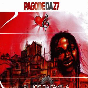 收聽Pagode da 27的A Deus Dará歌詞歌曲