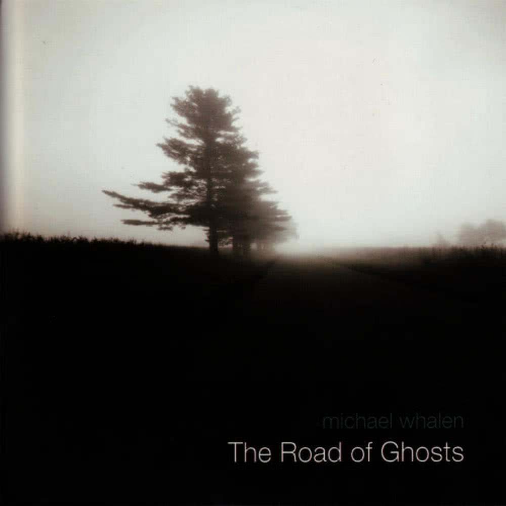 The Road of Ghosts