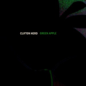 ดาวน์โหลดและฟังเพลง Green Apple พร้อมเนื้อเพลงจาก Clifton Herd