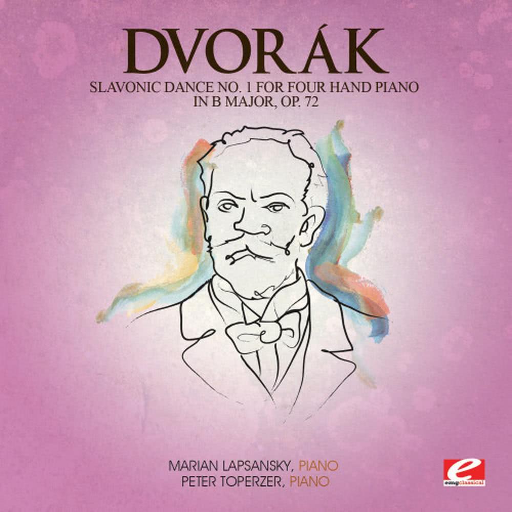 Slavonic Dance No. 1 for Four Hand Piano in B Major, Op. 72