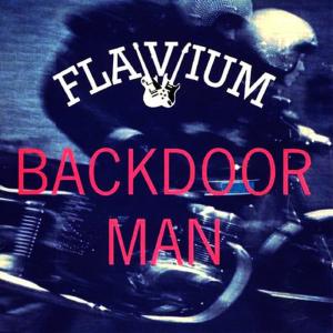 อัลบัม Back Door Man ศิลปิน Flavium