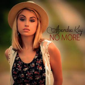 ดาวน์โหลดและฟังเพลง No More พร้อมเนื้อเพลงจาก Alexandra Kay