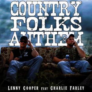ดาวน์โหลดและฟังเพลง Country Folks Anthem พร้อมเนื้อเพลงจาก Lenny Cooper