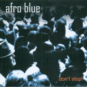 อัลบัม Don´t Stop! ศิลปิน Afro Blue