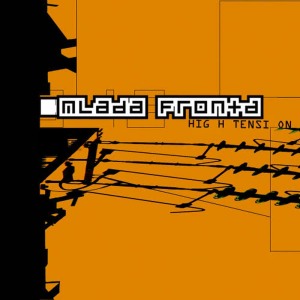 收聽Mlada Fronta的High Tension歌詞歌曲
