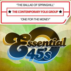 ดาวน์โหลดและฟังเพลง One for the Money พร้อมเนื้อเพลงจาก The Contemporary Folk Group