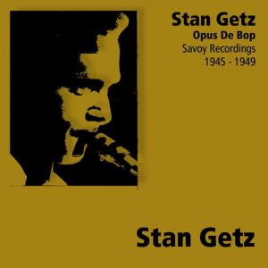 收聽Stan Getz Quintet的Stan Getz Along歌詞歌曲