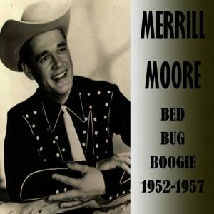 收聽Merrill Moore的She's Gone歌詞歌曲