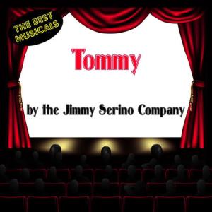 Jimmy Serino Company的專輯Tommy - Selected Songs