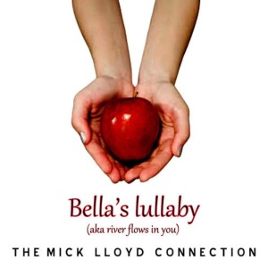 收聽The Mick Lloyd Connection的BELLA'S LULLABY (Piano Only)歌詞歌曲
