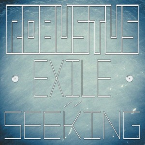 ดาวน์โหลดและฟังเพลง Exile พร้อมเนื้อเพลงจาก Robustus
