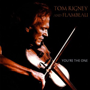 Tom Rigney的專輯You're the One