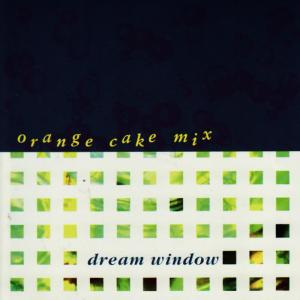 อัลบัม Dream Window ศิลปิน Orange Cake Mix