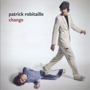Pat Robitaille的專輯Change