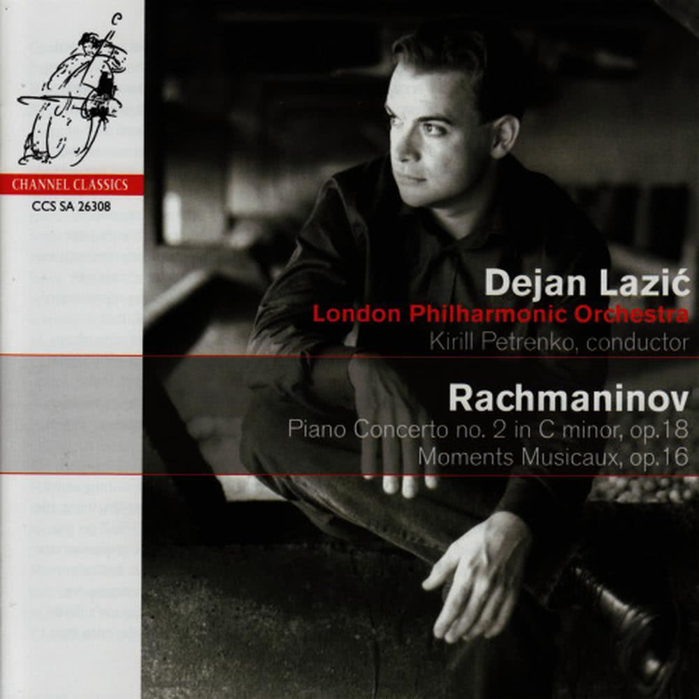 Rachmaninov: Piano Concerto No. 2 in C Minor, Op. 18 - Moments Musicaux, Op. 16