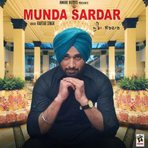 ดาวน์โหลดและฟังเพลง Munda Sardar พร้อมเนื้อเพลงจาก Kartar Singh